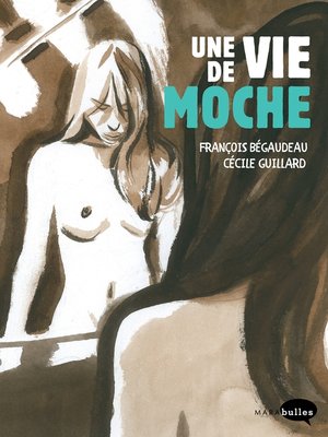 cover image of Une vie de moche